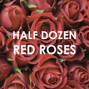 Half Dozen Red Roses